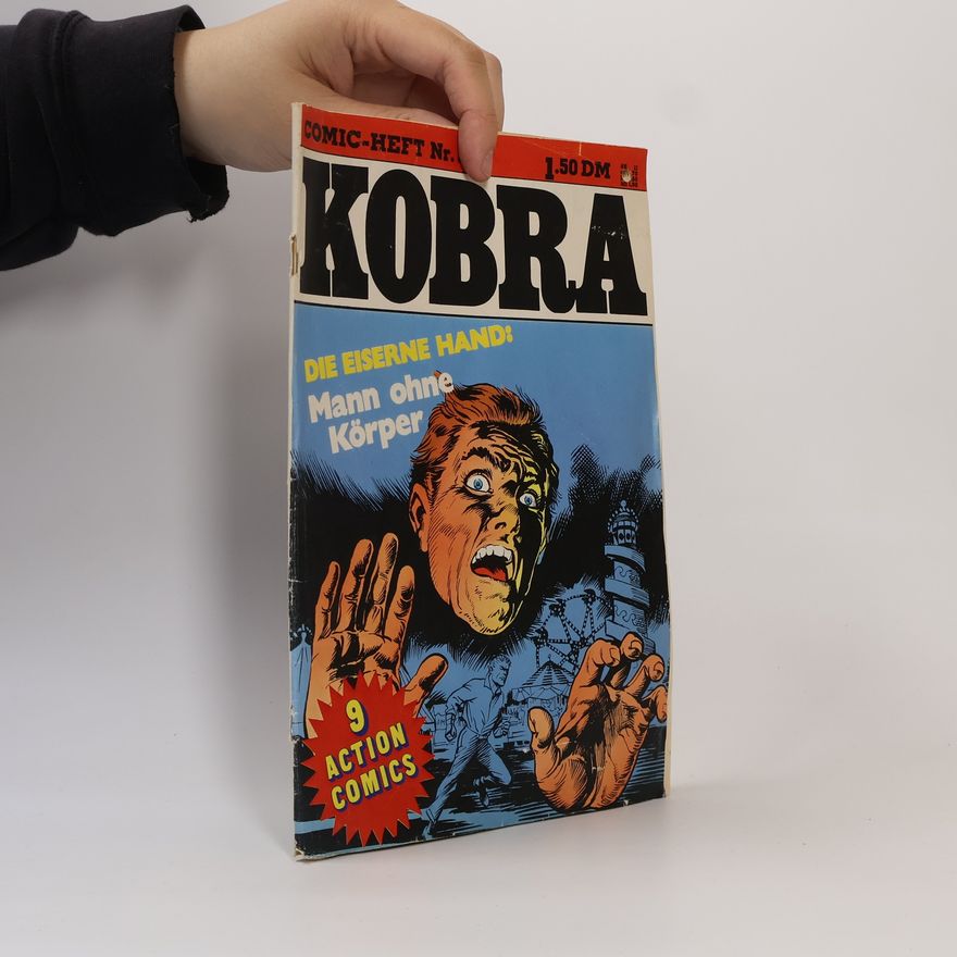 Autorenkollektiv Kobra 52. Die eiserne Hand. Mann ohne Körper