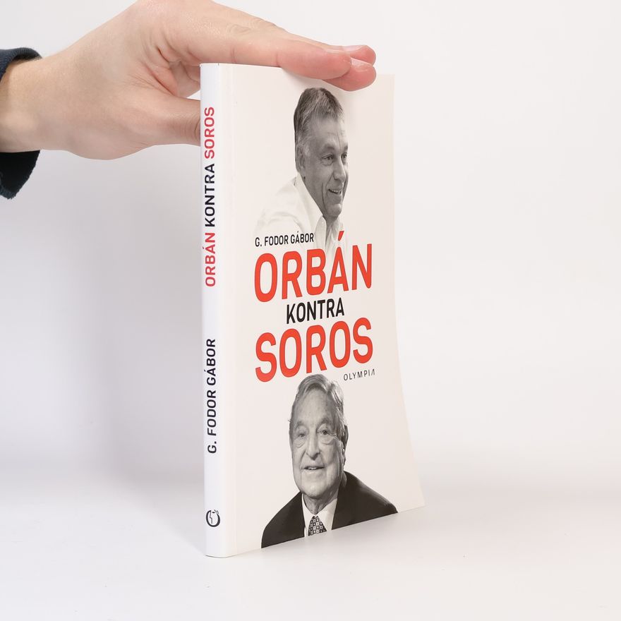 Gábor G. Fodor Orbán kontra Soros
