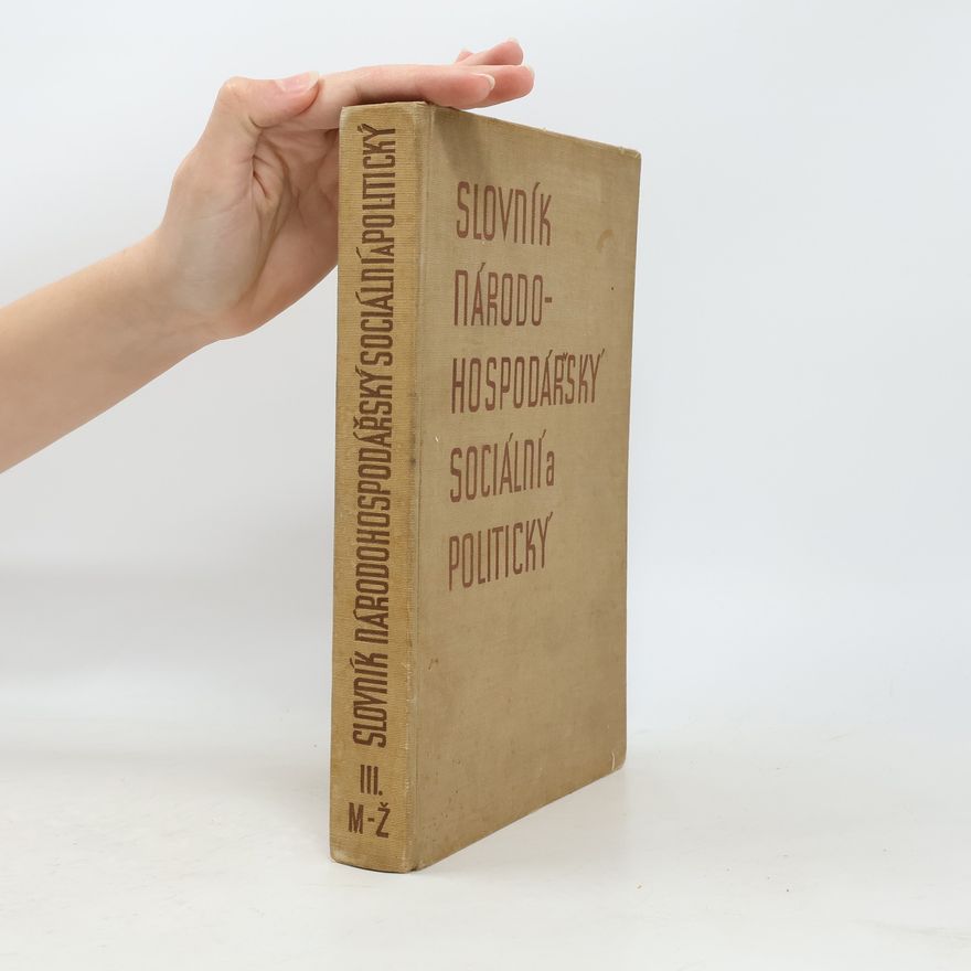 Various authors Slovník národohospodářský, sociální a politický III.