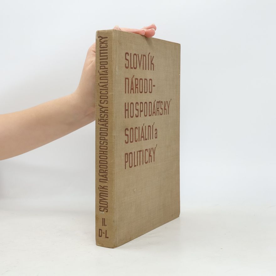 Kolektív autorov Slovník národohospodářský, sociální a politický II. D-L