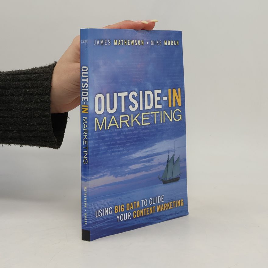 Mike Moran Outside-In Marketing