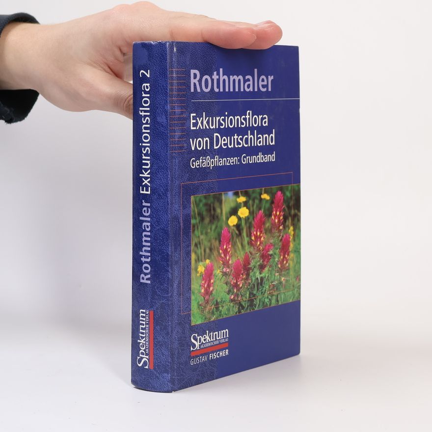 Rothmaler Rothmaler - Exkursionsflora von Deutschland
