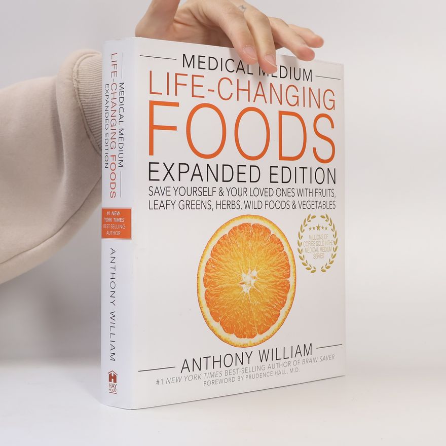 Lucia Prudence Hall Woodbury Medical Medium Life-Changing Foods Expanded Edition