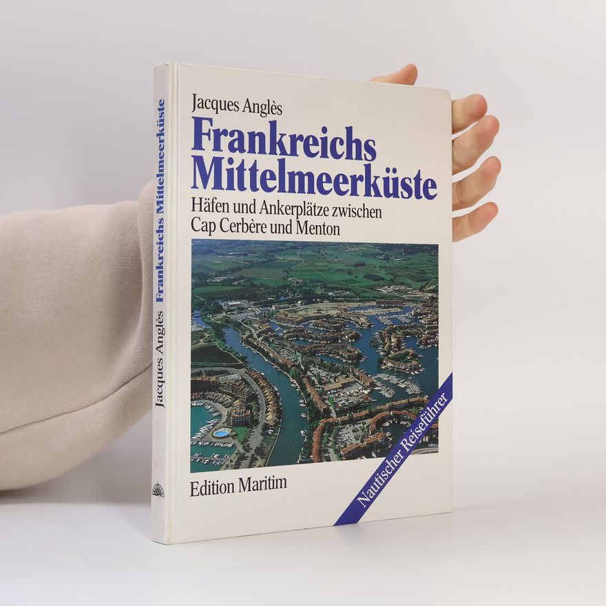 Jacques Anglès Frankreichs Mittelmeerküste