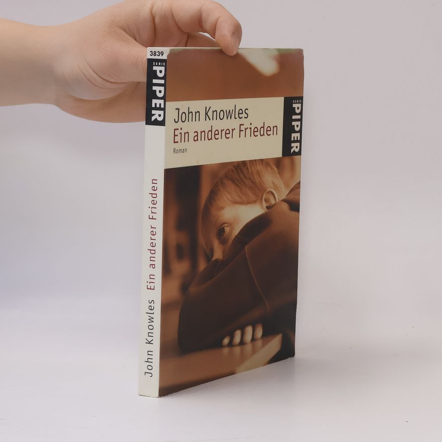 John Knowles Ein anderer Frieden