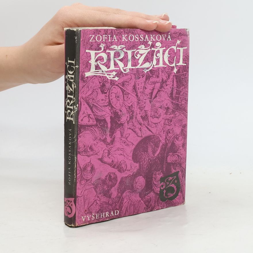 Zofia Kossak-Szczucka Křižáci 3. Věž tří sester