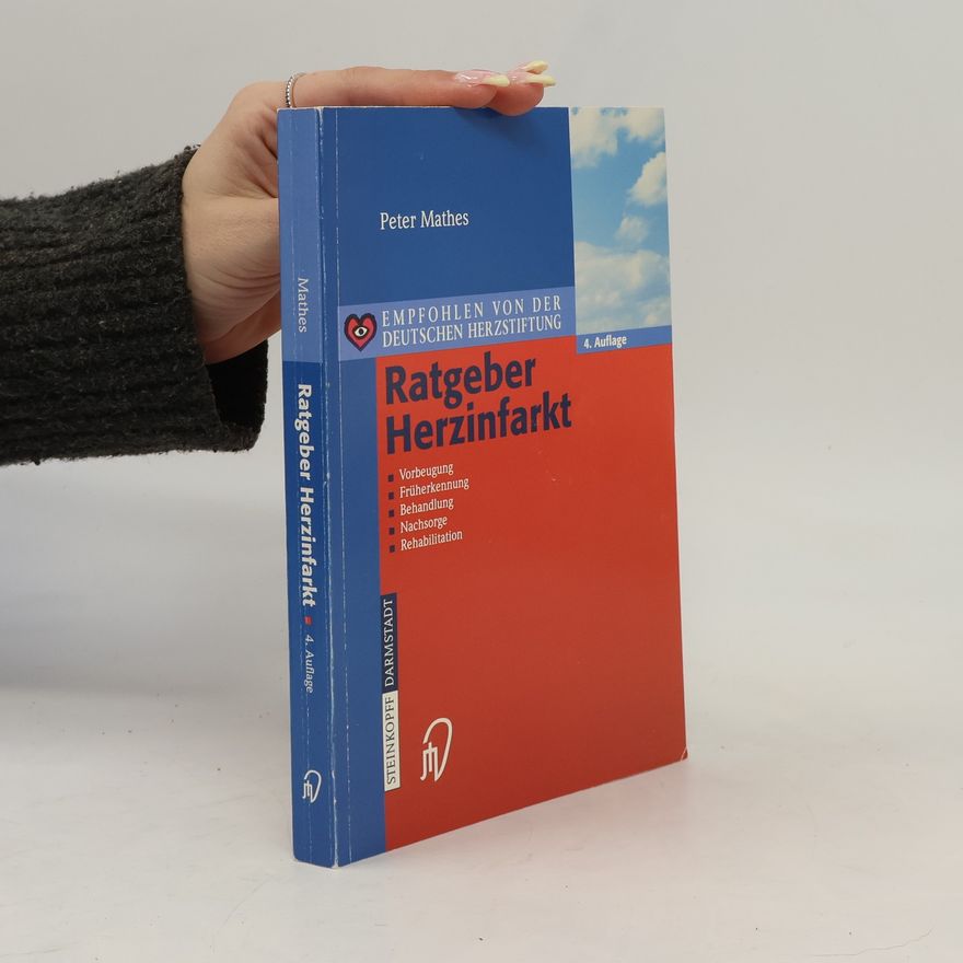 Peter Mathes Ratgeber Herzinfarkt