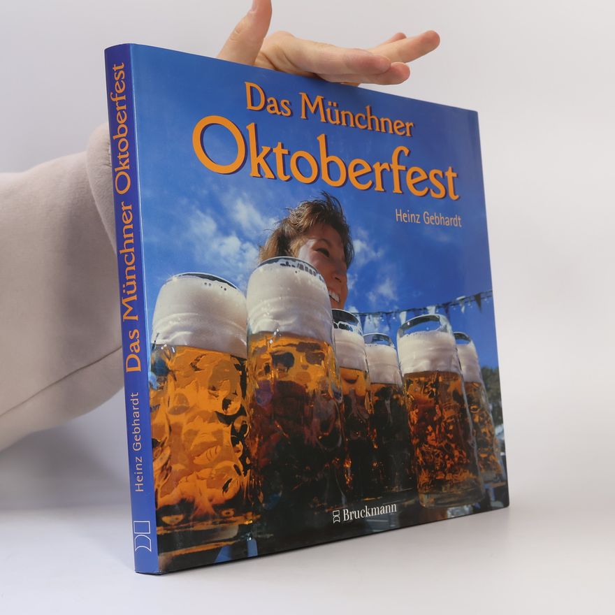 Heinz Gebhardt Münchner Oktoberfest