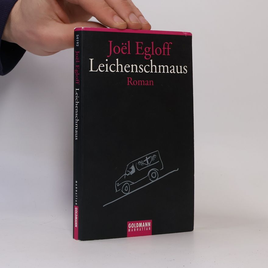 Egloff Joël Leichenschmaus