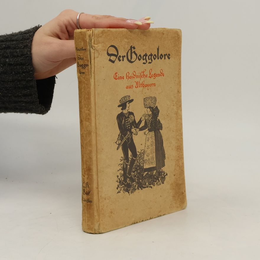 Otto Wilhelm Reuther Der Goggolore