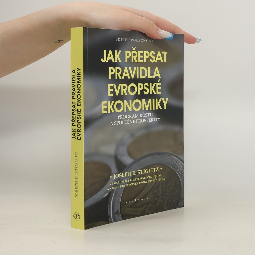 Carter Dougherty Jak přepsat pravidla evropské ekonomiky