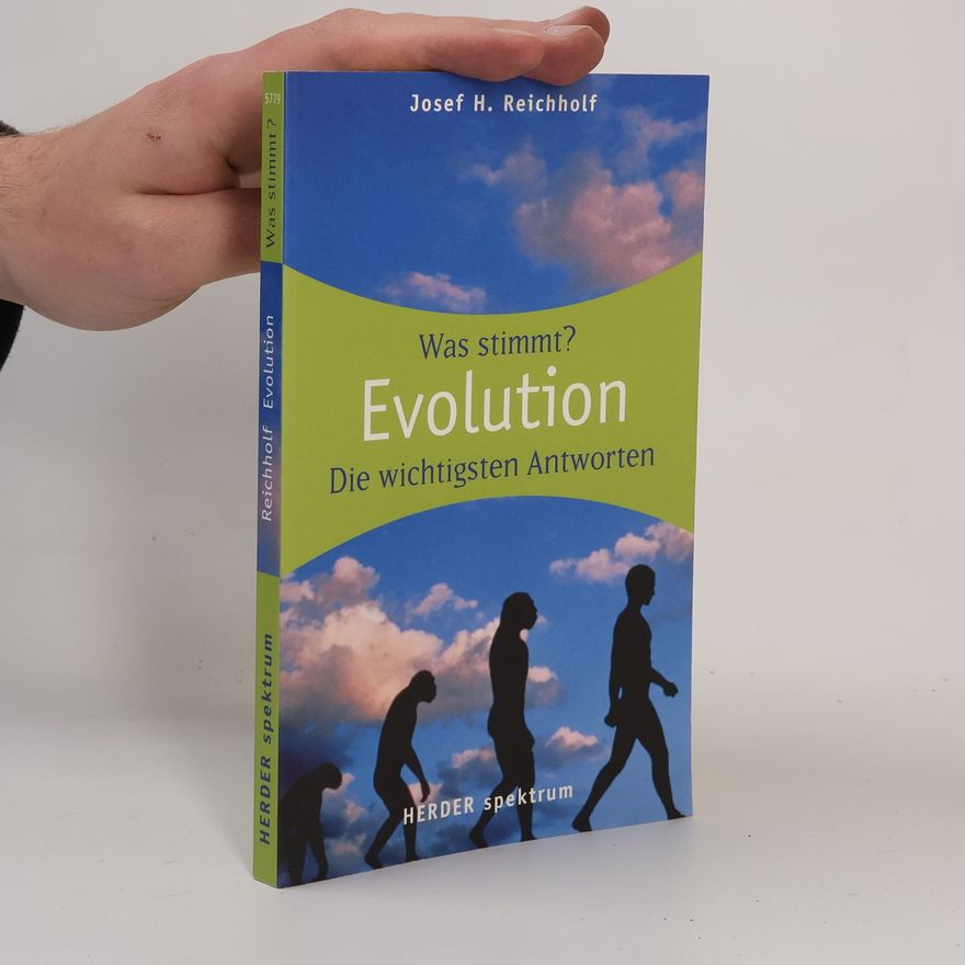 Josef Helmut Reichholf Was stimmt? Evolution