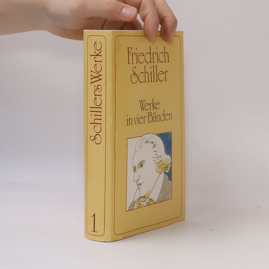 Friedrich Schiller Schillers Werke 1