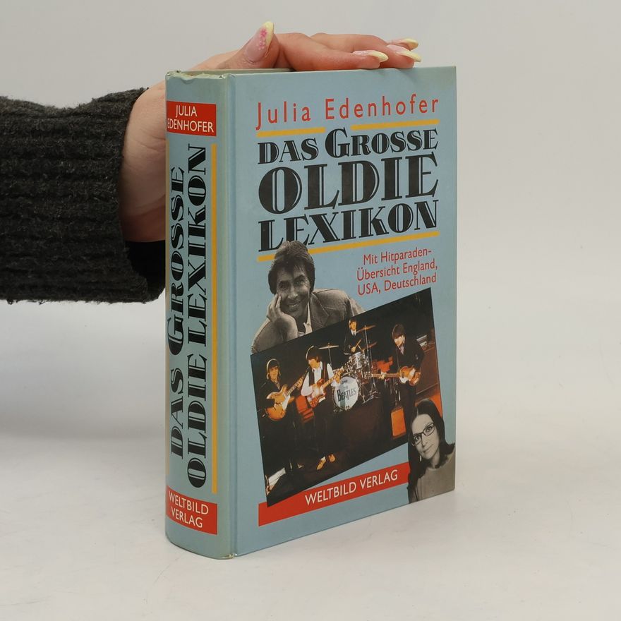 Julia Edenhofer Das große Oldie Lexikon