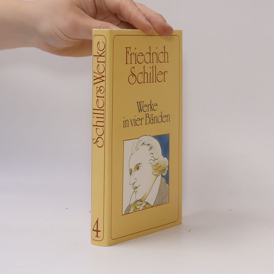 Friedrich Schiller Schillers Werke 4