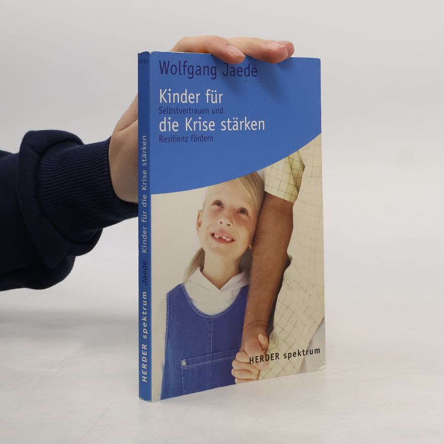 Wolfgang Jaede Kinder für die Krise stärken