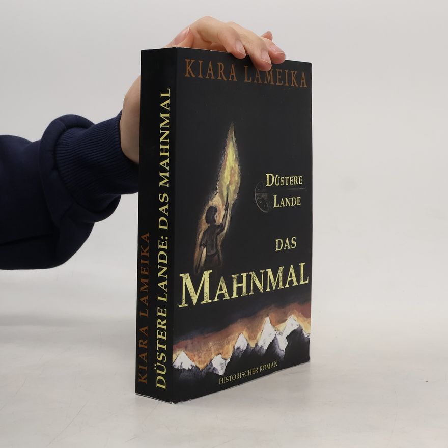 Kiara Lameika Düstere Lande: Das Mahnmal