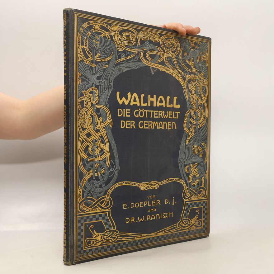 Emil Doepler Walhall. Die Götterwelt der Germanen