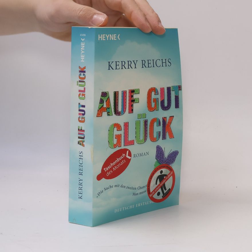 Kerry Reichs Auf gut Glück