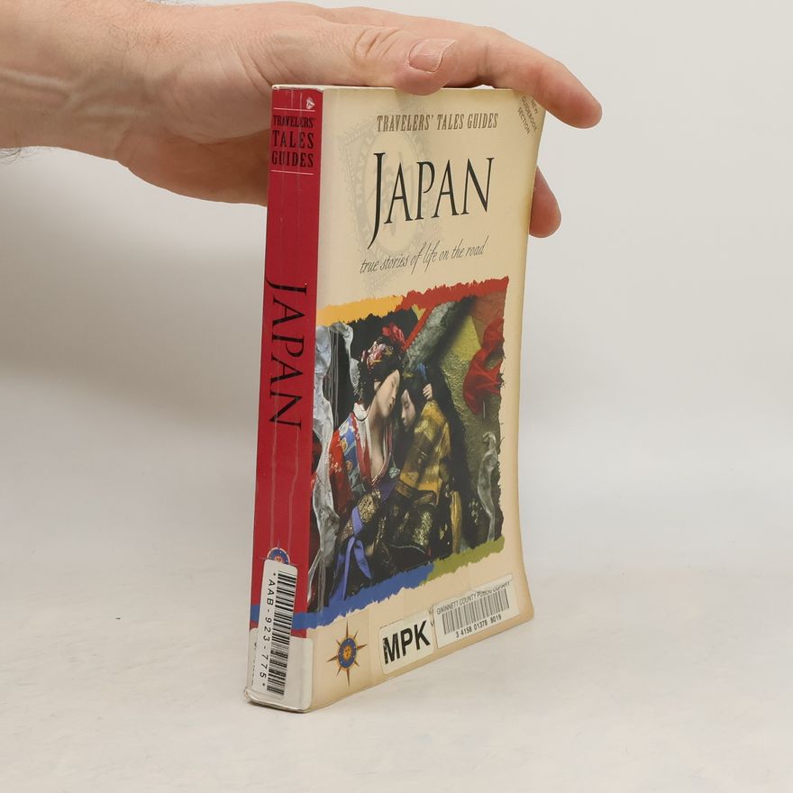 Amy Greimann Carlson Travelers' Tales Guides: Japan