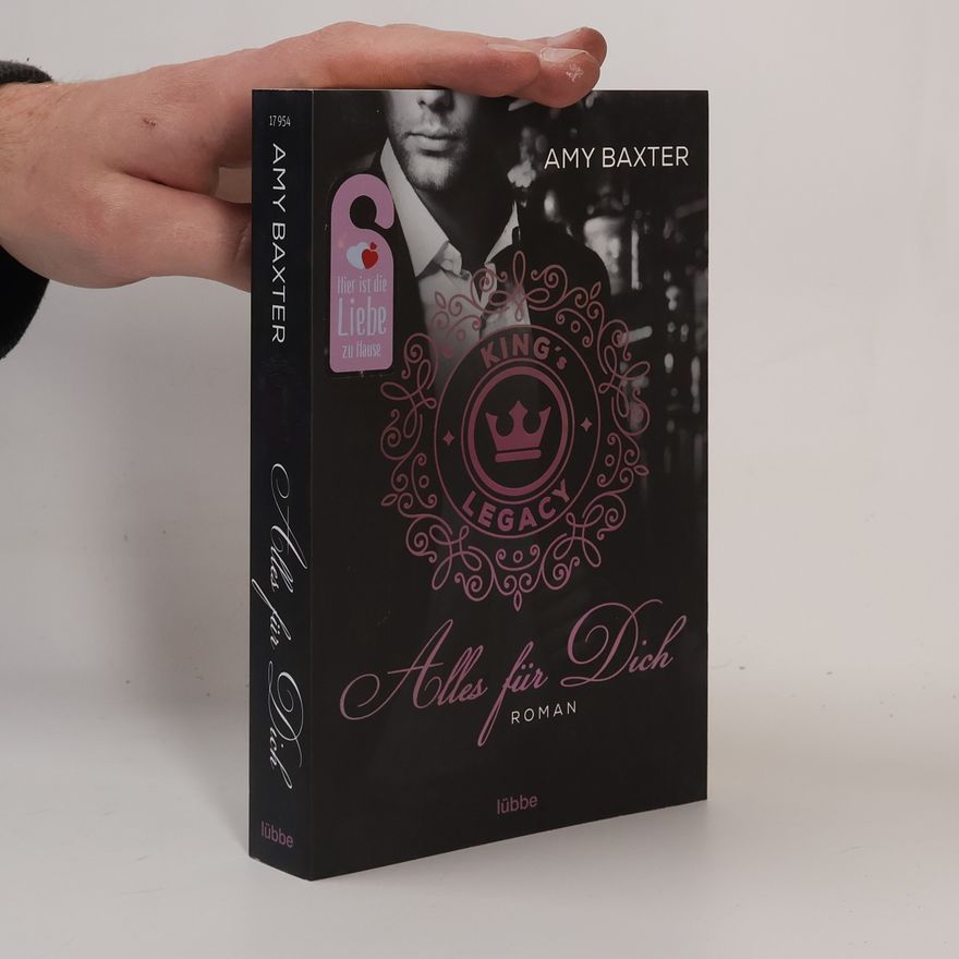 Amy Baxter King's legacy - alles für dich