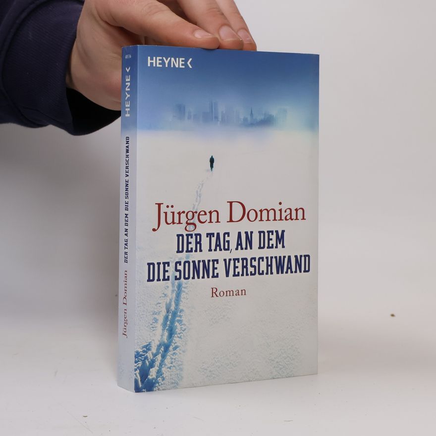 Jürgen Domian Der Tag, an dem die Sonne verschwand
