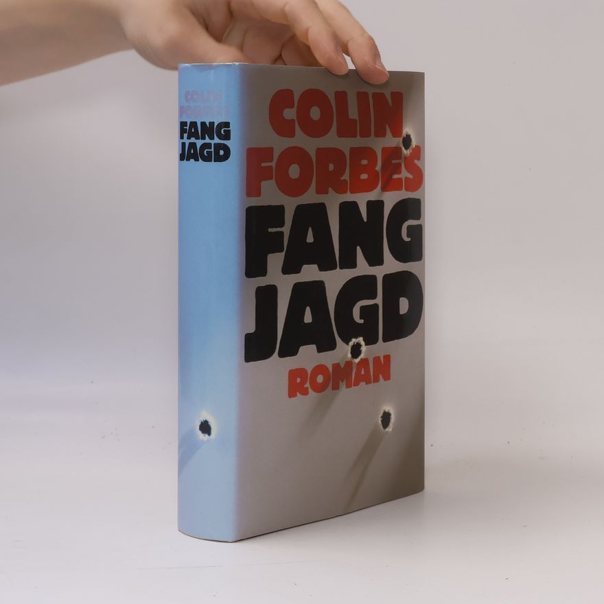 Colin Forbes Fang Jagd