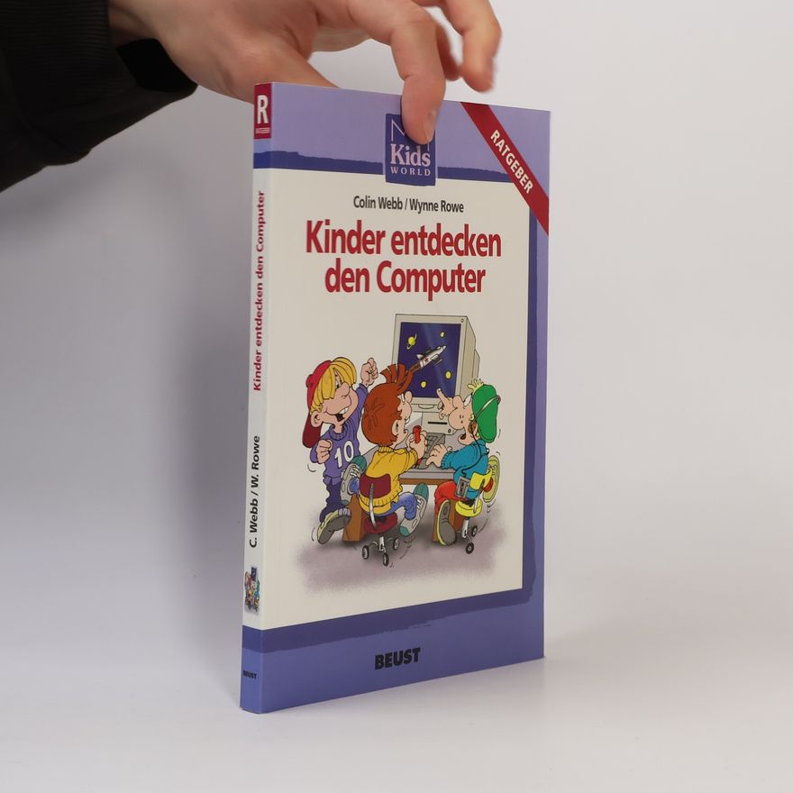 Colin Webb Kinder entdecken den Computer