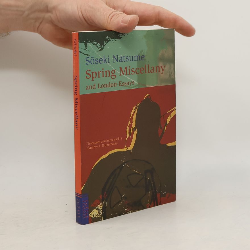 Sammy I. Tsunematsu Spring Miscellany and London Essays