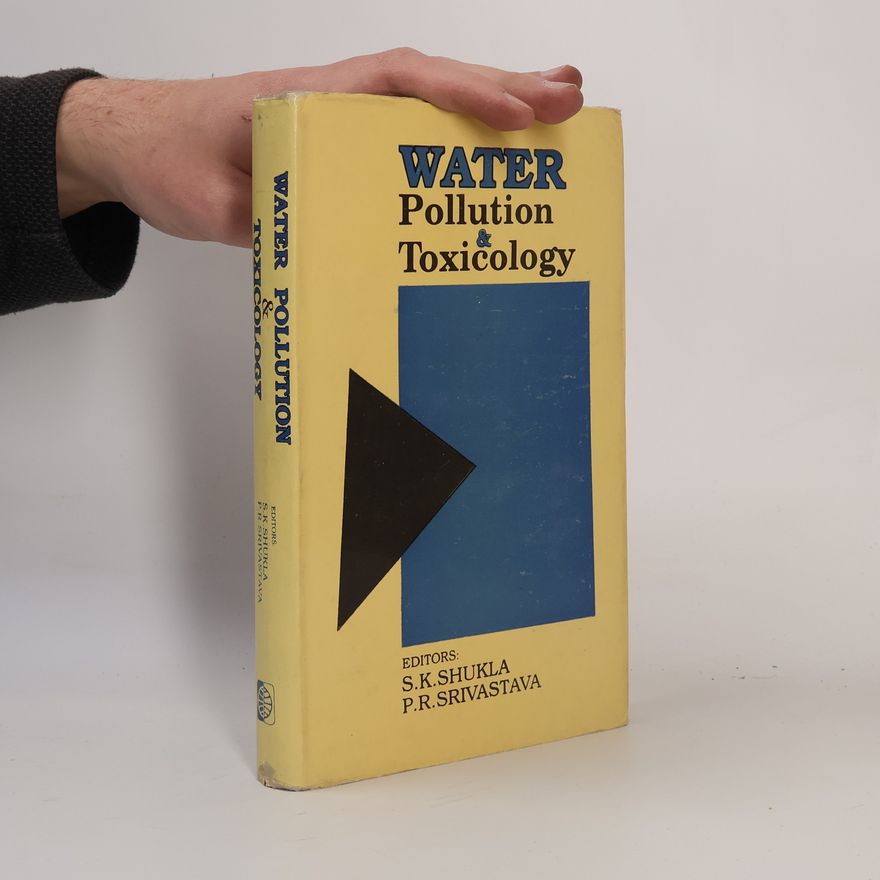 P. R. Srivastava Water Pollution and Toxicology