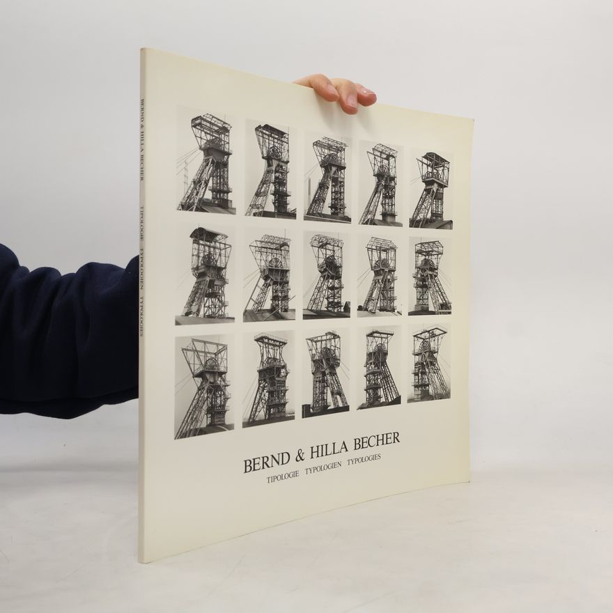 Bernd Becher Bernd & Hilla Becher