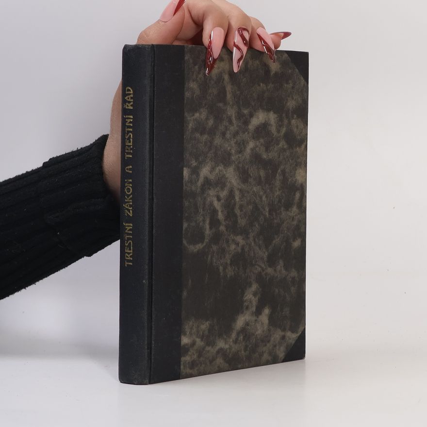 Collectif d'auteurs Trestní zákon a Trestní řád.