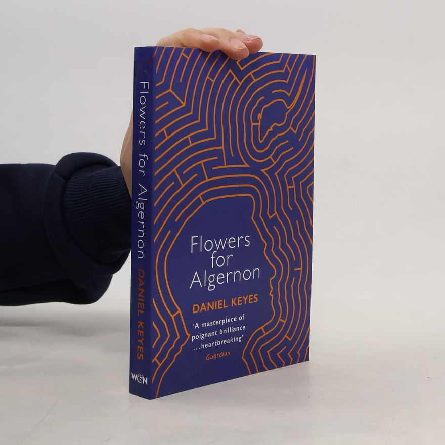 Daniel Keyes Flowers for Algernon