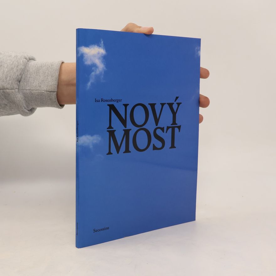 Isa Rosenberger Novy most