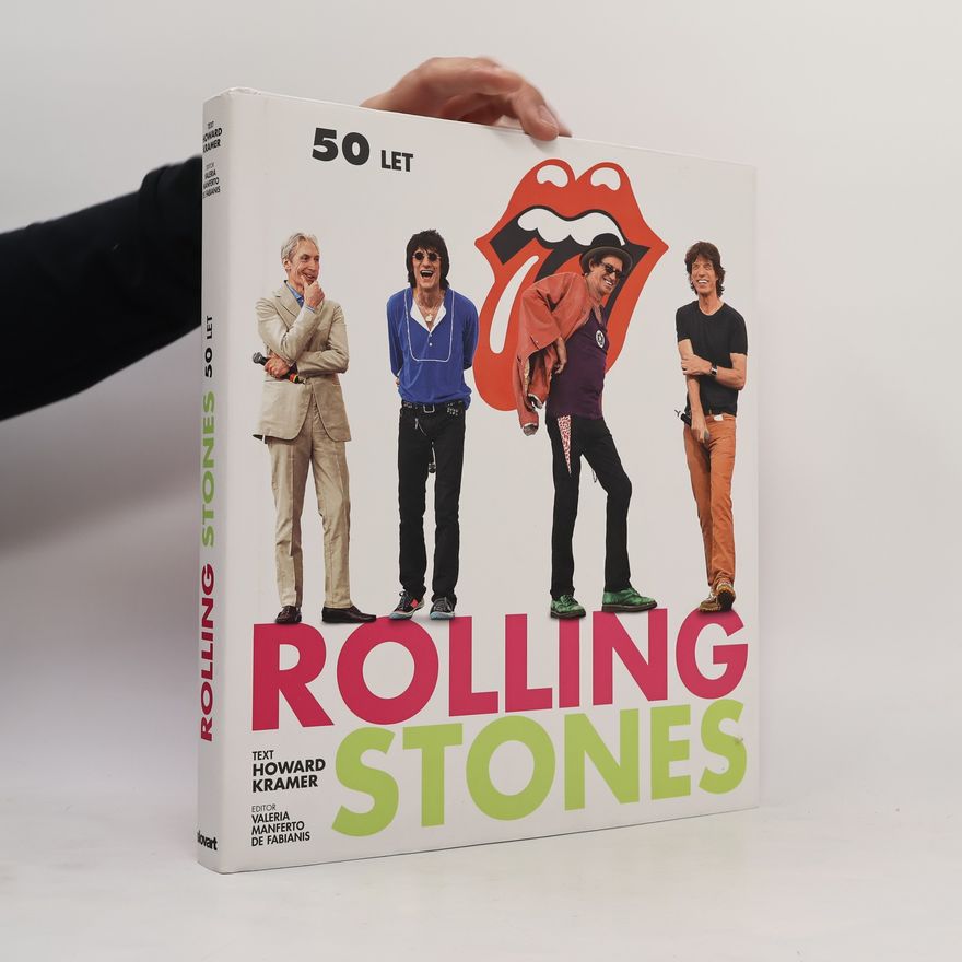 Howard Kramer Rolling Stones 50 let