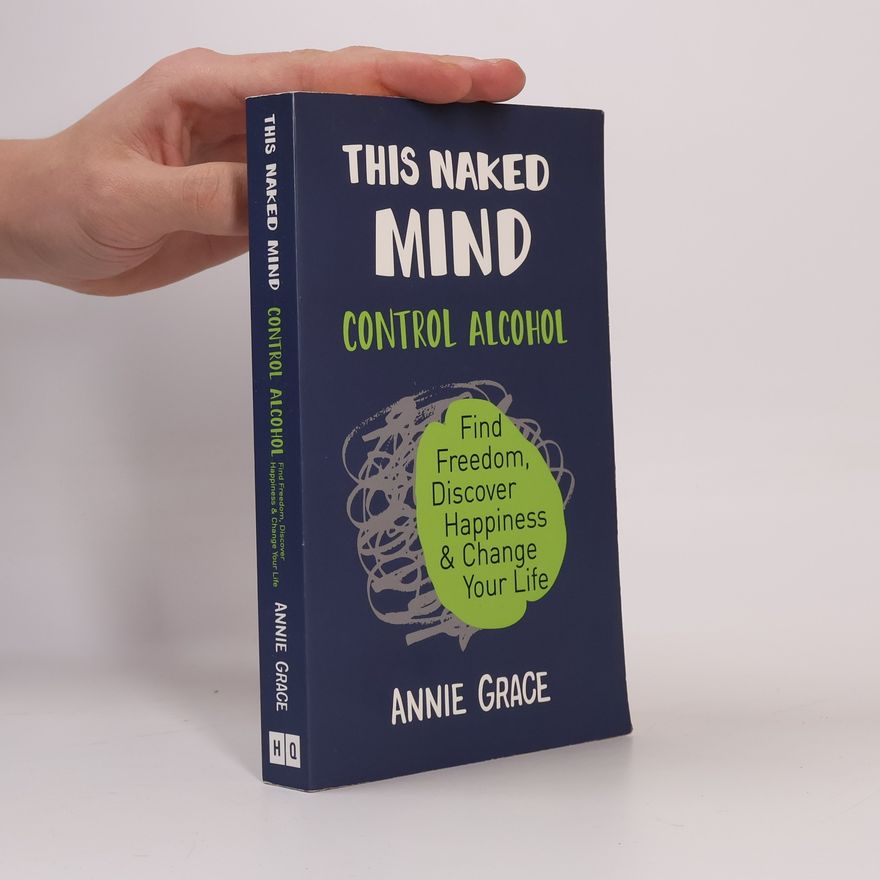 Annie Grace This Naked Mind