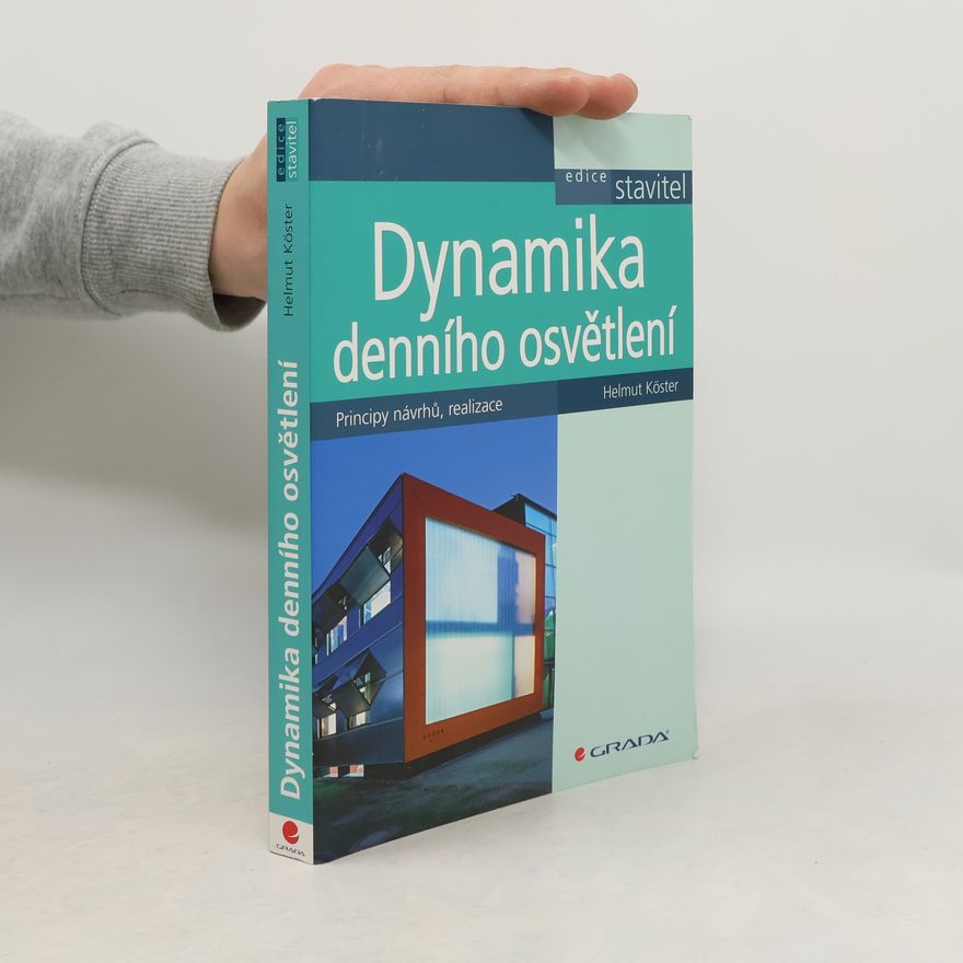 Helmut Koester Dynamika denního osvětlení