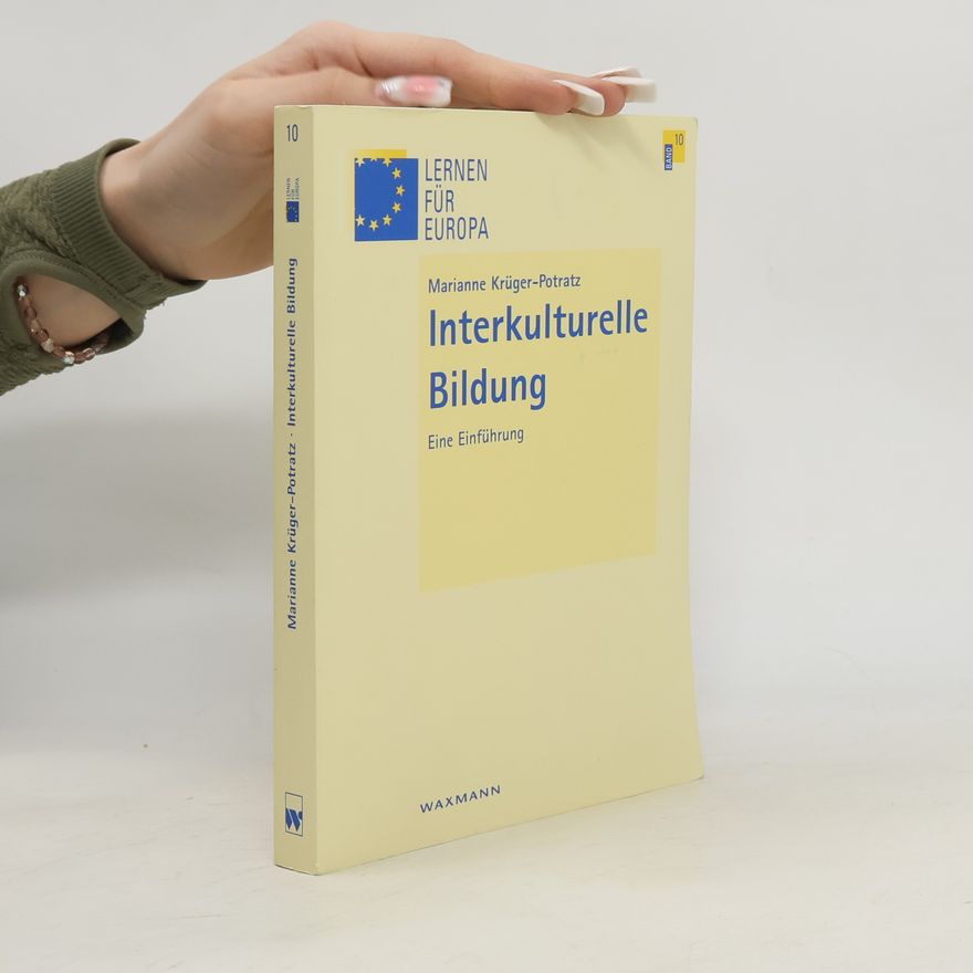Marianne Krüger-Potratz Lernen für Europa - 10: Interkulturelle Bildung