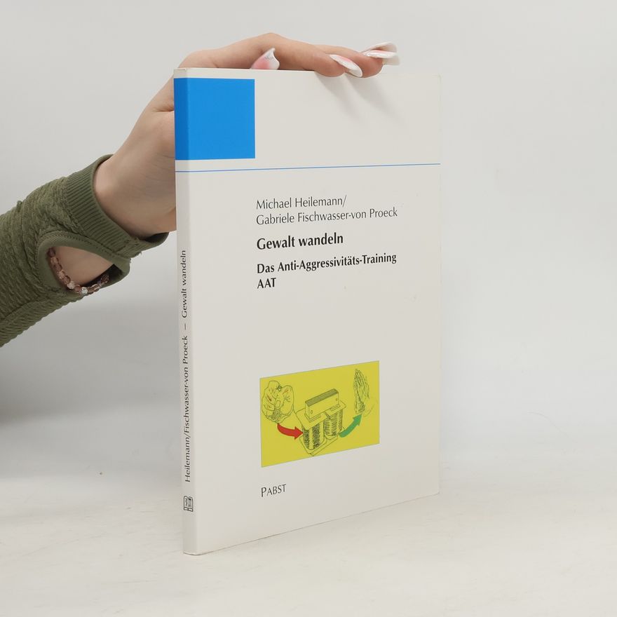 Gabriele Fischwasser-von Proeck Gewalt wandeln