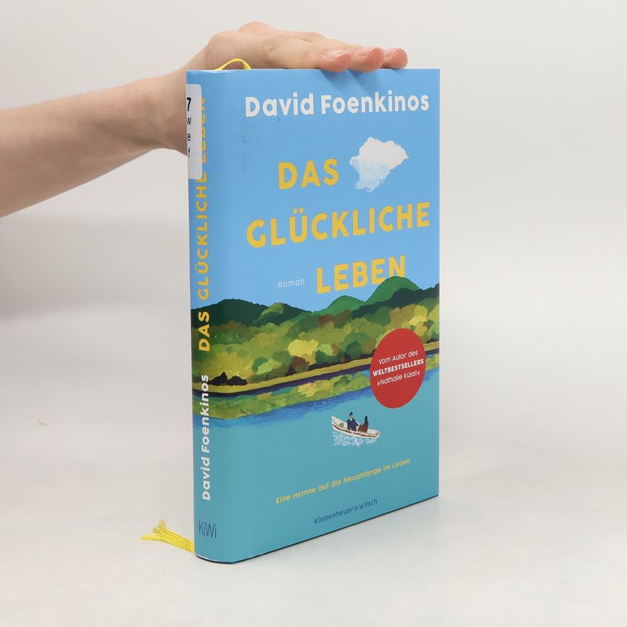 David Foenkinos Das glückliche Leben
