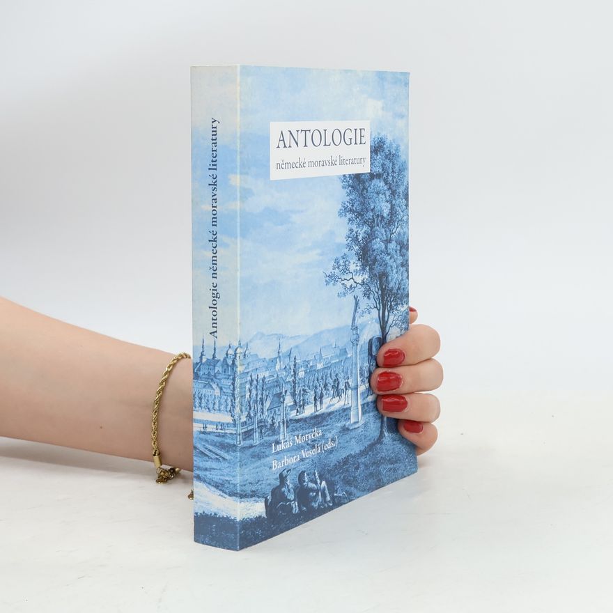 Barbora Veselá Antologie německé moravské literatury