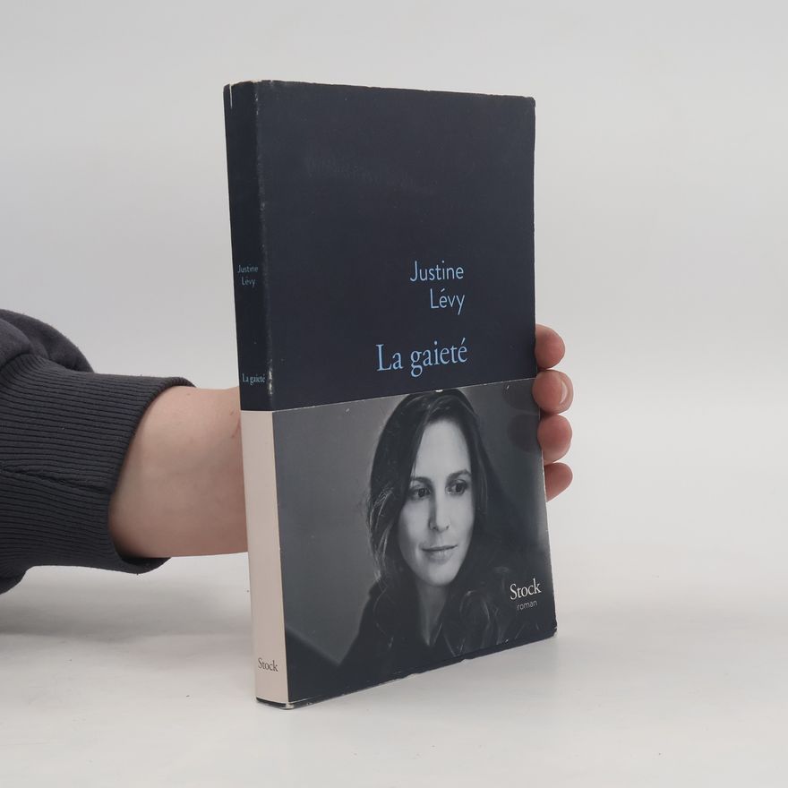 Justine Lévy La gaieté