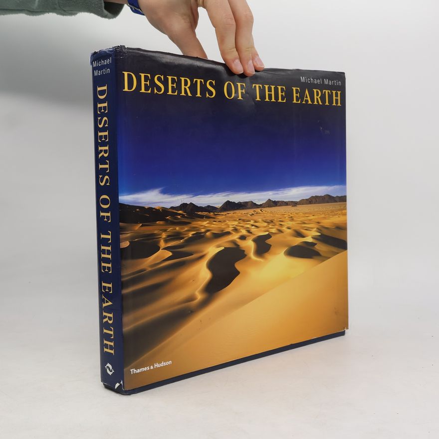 Michael Martin Deserts of the earth