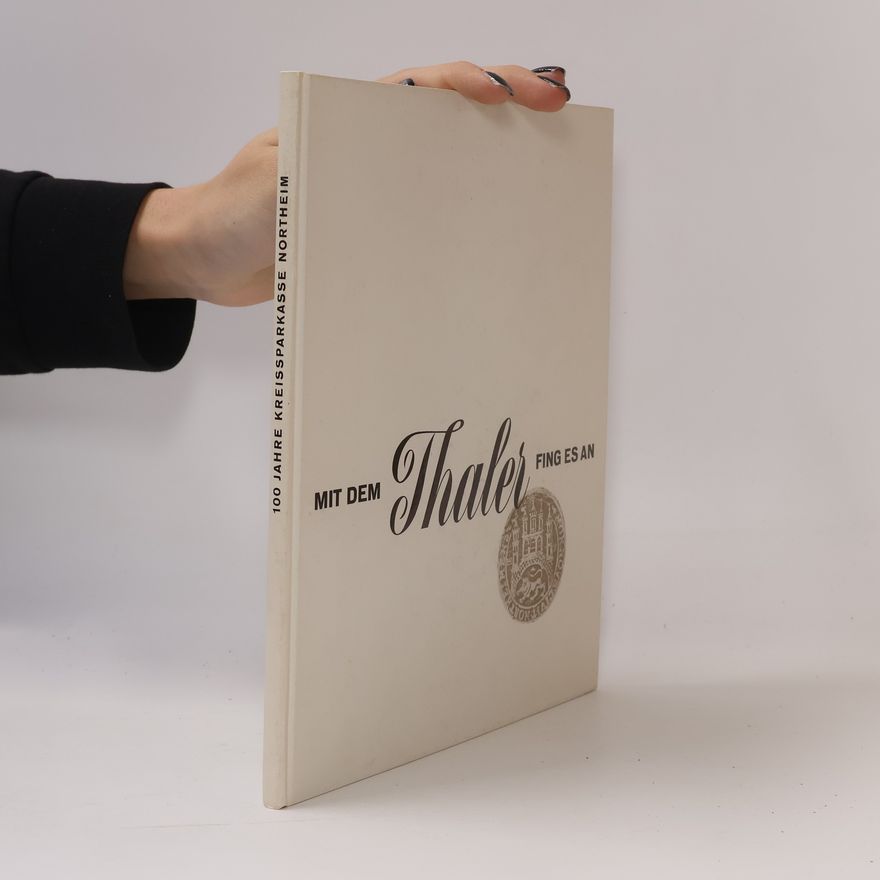 Autorenkollektiv Mit dem Thaler fing es an
