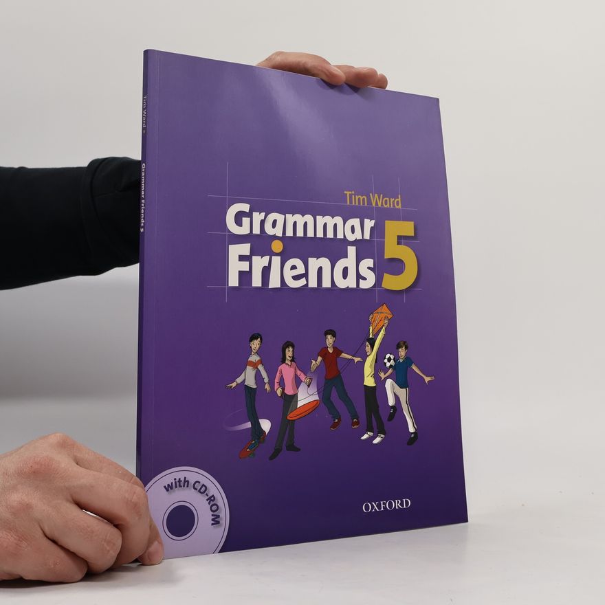 Tim Ward Grammar Friends: 5: Student´s Book with CD-ROM Pack