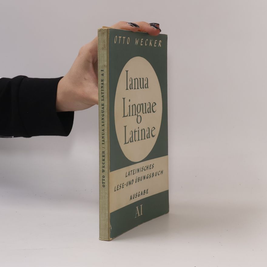 Otto Wecker Ianua Linguae Latinae, Ausgabe A, I