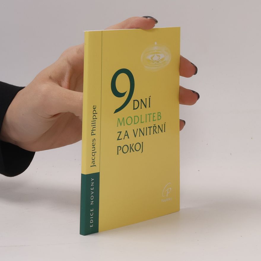 Jacques-Philippe Saint-Gérand 9 dní modliteb za vnitřní pokoj