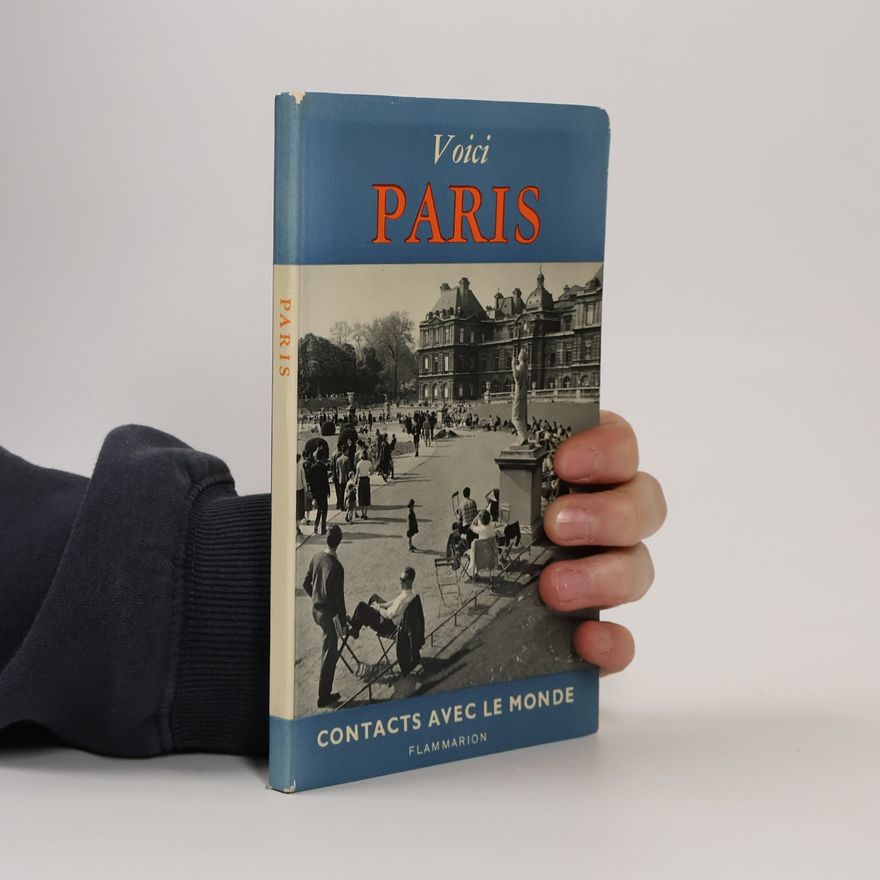 Voici Paris. Contacts avec le Monde