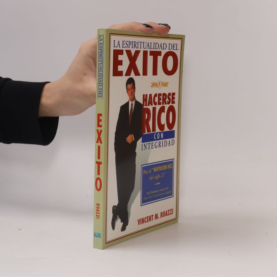 Vincent M. Roazzi La Espiritualidad del Éxito