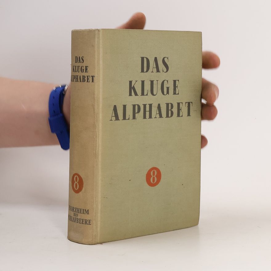 Autores varios Das kluge Alphabet 8. Pforzheim bis Schlafbeere